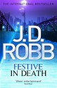 Festive in Death - J.D. Robb