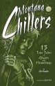 Montana Chillers: 13 True Tales of Ghosts and Hauntings - Ellen Baumler, Robert Rath