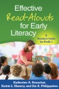 Effective Read-Alouds for Early Literacy: A Teacher's Guide for PreK-1 - Katherine A. Beauchat, Katrin L. Blamey, Zoi A. Philippakos, Sharon Walpole