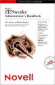 Novell's ZENworks Administrator's Handbook - Ron Tanner, Brad Dayley