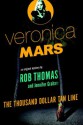 Veronica Mars: The Thousand Dollar Tan Line - Rob Thomas, Jennifer Graham