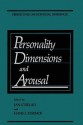 Personality Dimensions and Arousal - Jan Strelau, Michael Eysenck