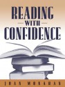 Reading with Confidence - Joan Monahan, MONAHAN