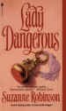 Lady Dangerous (The English Gunslingers Duet, #1) - Suzanne Robinson