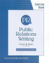 Exercise Book for Public Relations Writing: Form & Style - Doug Newsom, Jim Haynes