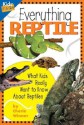 Everything Reptile: What Kids Really Want to Know About Reptiles - Cherie Winner