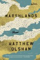 Marshlands - Matthew Olshan