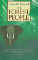 The Forest People - Colin M. Turnbull