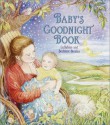 Baby's Goodnight Book: Bedtime Stories & Lullaby (Lap Library) - Random House, Kay Chorao, Amy Flynn, Jean Hirashima, Lisa McCue