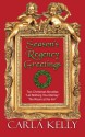 Season's Regency Greetings: Two Christmas Novellas - Carla Kelly