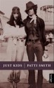 Just kids - Patti Smith, Ulla Danielsson