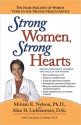 Strong Women, Strong Hearts - Miriam E. Nelson, Lawrence Lindner