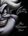 Poor Unfortunate Soul: A Tale of the Sea Witch - Disney Storybook Art Team, Serena Valentino