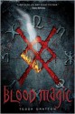 Blood Magic - Tessa Gratton