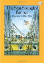 The Star-Spangled Banner - Peter Spier, Francis Scott Key