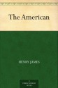 The American - Henry James