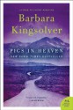 Pigs in Heaven: A Novel - Barbara Kingsolver