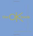 The OK Book - Amy Krouse Rosenthal, Tom Lichtenheld