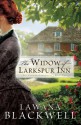 The Widow of Larkspur Inn - Lawana Blackwell