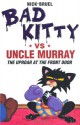 Bad Kitty vs Uncle Murray - Nick Bruel