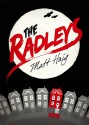 The Radleys (Young Adult Edition) - Matt Haig