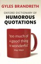 Oxford Dictionary of Humorous Quotations - Gyles Brandreth