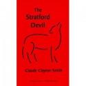 The Stratford Devil - Claude Clayton Smith