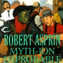 Myth-ion Improbable: Myth Adventures, Book 11 - Robert Asprin, Noah Michael Levine, Audible Studios