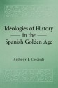 Ideologies History Spanish - Anthony J. Cascardi