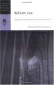 William Law: Selections from A Serious Call to a Devout and Holy Life - HarperCollins Spiritual Classics, HarperCollins Spiritual Classics