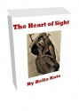 The Heart of Sight and Strength - Bella Kate, Rachel Lewis