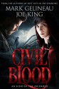 Civil Blood (Best Left in the Shadows Book 2) - Mark Gelineau, Joe King