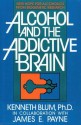 Alcohol and the Addictive Brain - Kenneth Blum