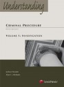 Understanding Criminal Procedure: Volume One, Investigation - Joshua Dressler, Alan C. Michaels