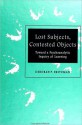 Lost Subjects, Contested Objects - Deborah P. Britzman