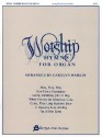 Worship Hymns for Organ - Volume 1 - Gilbert