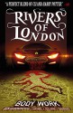 Rivers of London: Body Work - Ben Aaronovitch, Luis Lobo-Guerrero, Lee Sullivan Hill, Andrew Cartmel