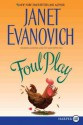 Foul Play - Janet Evanovich