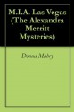 M.I.A. Las Vegas (The Alexandra Merritt Mysteries) - Donna Mabry