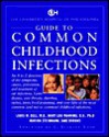 Guide to Common Childhood Infections: The Childrens Hospital of Philadelphia - Jane Brooks