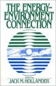 The Energy-Environment Connection - Jack Hollander, Theodore M. Hesburgh