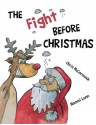 The Fight Before Christmas - Chris McCormack, Naomi Lunn