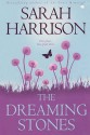 Dreaming Stones - Sarah Harrison