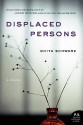 Displaced Persons: A Novel - Ghita Schwarz