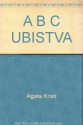 A B C UBISTVA - Agata Kristi