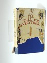 I'll tell you everything, - J. B Priestley