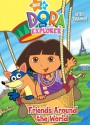 Friends Around the World with Tattoos (Nick Jr Dora's World Adventure, Dora Explorer) - Valerie Walsh