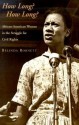 How Long? How Long?: African-American Women in the Struggle for Civil Rights - Belinda Robnett