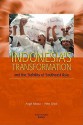 Indonesia's Transformation and the Stability of Southeast Asia - Angel Rabasa, Peter Chalk