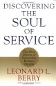 Discovering the Soul of Service: The Nine Drivers of Sustainable Business Success - Leonard L. Berry